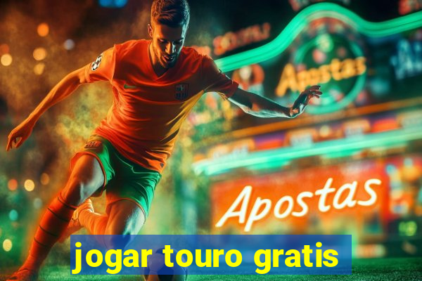 jogar touro gratis